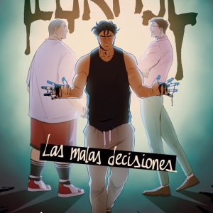 CORAJE LAS MALAS DECISIONES