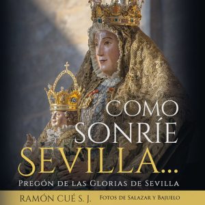COMO SONRIE SEVILLA