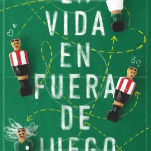 LA VIDA EN FUERA DE JUEGO