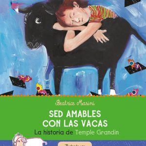 SED AMABLES CON LAS VACAS
