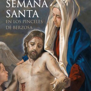 SEMANA SANTA EN LOS PINCELES DE BERZOSA
