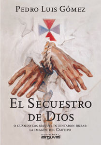 SECUESTRO DE DIOS,EL