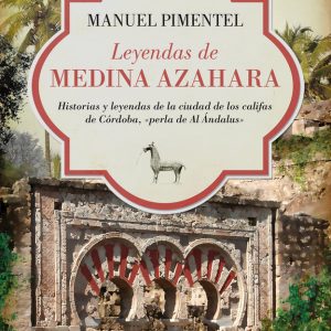 LEYENDAS DE MEDINA AZAHARA