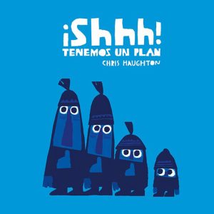 SHHH TENEMOS UN PLAN