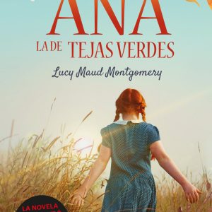 ANA LA DE TEJAS VERDES 1