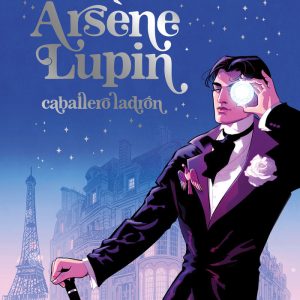 ARSENE LUPIN CABALLERO LADRON ED,ILUSTRADA