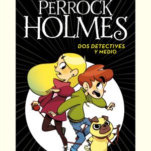 DOS DETECTIVES Y MEDIO SERIE PERROCK HOLME