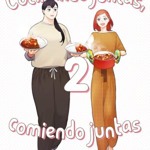 COCINANDO JUNTAS COMIENDO JUNTAS VOL 2