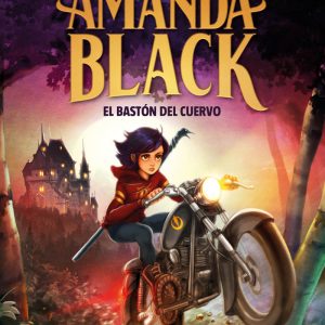 AMANDA BLACK 7 EL BASTON DEL CUERVO