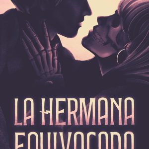 LA HERMANA EQUIVOCADA