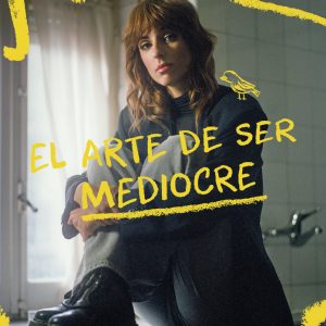 EL ARTE DE SER MEDIOCRE