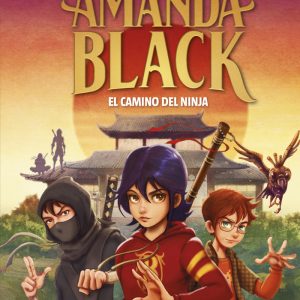 AMANDA BLACK 9 EL CAMINO DEL NINJA