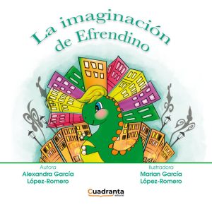LA IMAGINACION DE EFRENDINO