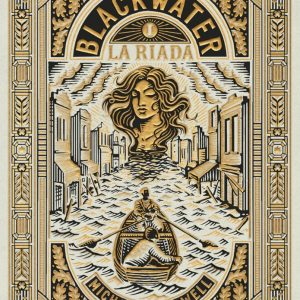 BLACKWATER I LA RIADA