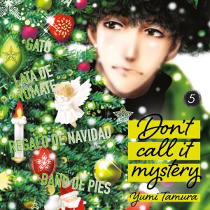 DON'T CALL IT MYSTERY 5