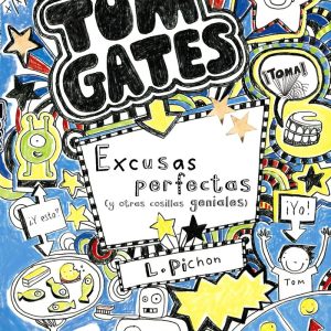 TOM GATES 2 EXCUSAS PERFECTAS Y OTRAS COSILLAS GENIALES