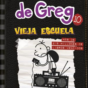 DIARIO DE GREG 10 VIEJA ESCUELA