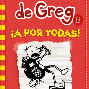 DIARIO DE GREG 11 A POR TODAS