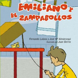 EMILIANO Y EL ZAMPABOLLOS
