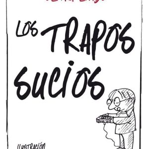TRAPOS SUCIOS,LOS