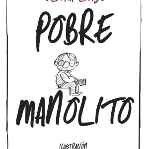 POBRE MANOLITO