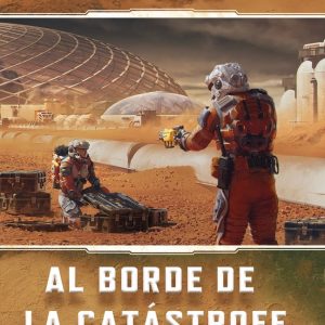 AL BORDE DE LA CATASTROFE