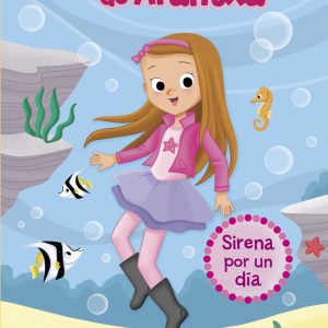 SIRENA POR UN DIA LOS JUGUETES DE ARANTXA