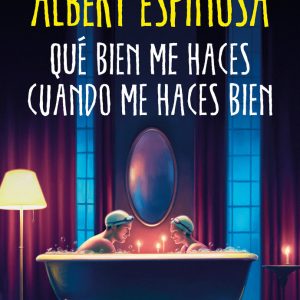 QUE BIEN ME HACES CUANDO ME HACES BIEN