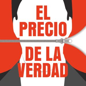 EL PRECIO DE LA VERDAD
