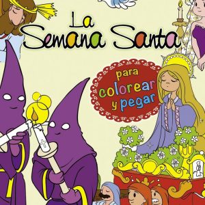 SEMANA SANTA PARA COLOREAR Y PEGAR,LA
