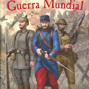 PRIMERA GUERRA MUNDIAL,LA