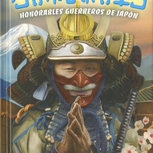 SAMURAIS HONORABLES GUERREROS DE JAPON