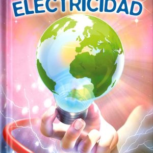 DESCUBRIMIENTO DE LA ELECTRICIDAD,EL
