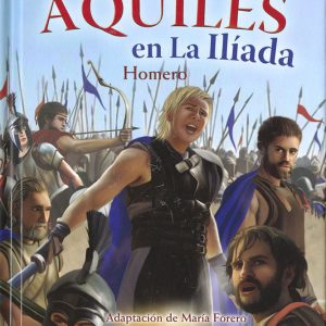 LA COLERA DE AQUILES EN LA ILIADA