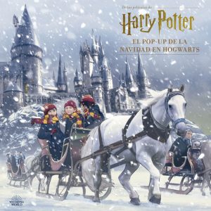 HARRY POTTER EL POP UP DE LA NAVIDAD EN HOGWARTS