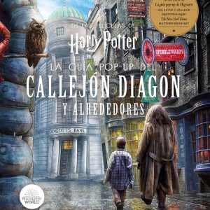 HARRY POTTER LA GUIA POP UP DEL CALLEJO DIAGON Y ALREDEDORE