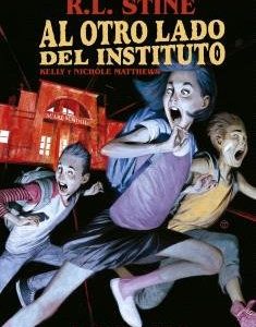 AL OTRO LADO DEL INSTITUTO LA ESCUELA FOBIA