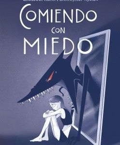 COMIENDO CON MIEDO