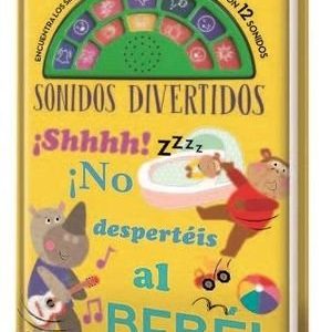 SHHHH NO DESPERTEIS AL BEBE