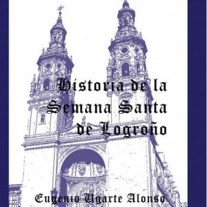 HISTORIA DE LA SEMANA SANTA DE LOGRO?O