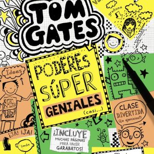TOM GATES 10 PODERES SUPER GENIALES CASI