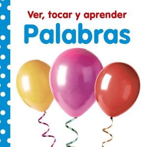 VER TOCAR Y APRENDER PALABRAS