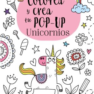 COLOREA Y CREA TU POP-UP UNICORNIOS