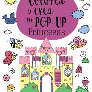 COLOREA Y CREA TU POP UP PRINCESAS