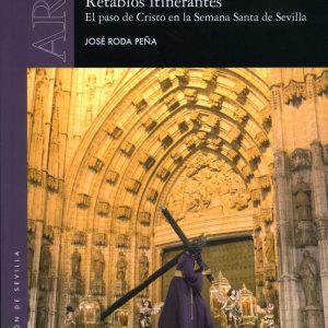 RETABLOS ITINERANTES EL PASO DE CRISTO EN LA SEMANA SANTA