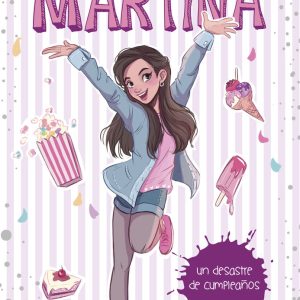 DIVERSION DE MARTINA 1 UN DESASTRE DE CUMPLEA?OS