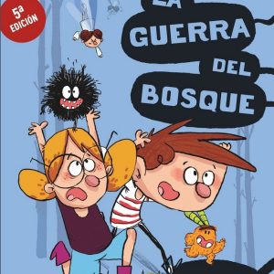 AGUS Y LOS MONSTRUOS 4 LA GUERRA DEL BOSQUE