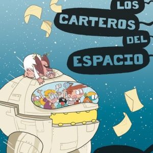 AGUS Y LOS MONSTRUOS 15 LOS CARTEROS DEL ESPACIO