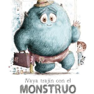 VAYA TRAJIN CON EL MONSTRUO DEL ARMARIO