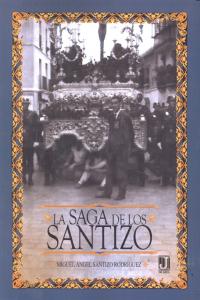 SAGA DE LOS SANTIZO,LA